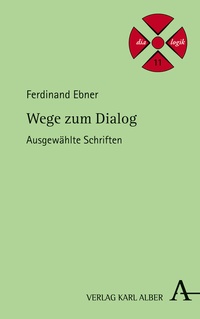 Abbildung von: Wege zum Dialog - Karl Alber Verlag