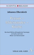 Cover: Person - Miteinander - Kirche - Karl Alber Verlag