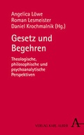 Cover: Gesetz und Begehren - Karl Alber Verlag