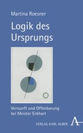 Cover: Logik des Ursprungs - Karl Alber Verlag