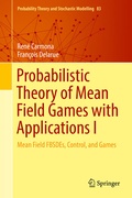 Cover: Probabilistic Theory of Mean Field Games with Applications I - Springer