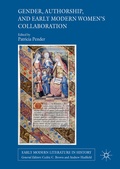 Cover: Gender, Authorship, and Early Modern Women's Collaboration - Palgrave Macmillan