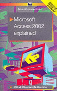 Abbildung von: Microsoft Access 2002 Explained - Bernard Babani Publishing