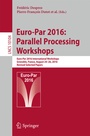 Cover: Euro-Par 2016: Parallel Processing Workshops - Springer