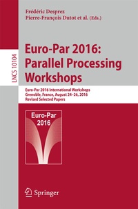 Enlarge image Cover: Euro-Par 2016: Parallel Processing Workshops - Springer