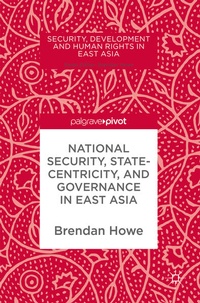 Enlarge image Cover: National Security, Statecentricity, and Governance in East Asia - Palgrave Macmillan