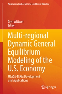 Enlarge image Cover: Multi-regional Dynamic General Equilibrium Modeling of the U.S. Economy - Springer