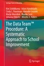 Cover: The Data TeamT Procedure: A Systematic Approach to School Improvement - Springer