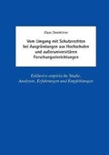 Cover: Vom Umgang mit Schutzrechten bei Ausgr&uuml;ndungen aus Hochschulen und au&szlig;eruniversit&auml;ren Forschungseinrichtungen - BoD - Books on Demand