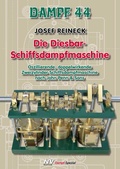Cover: Dampf-Reihe / Dampf 44 - Die Diesbar-Schiffsdampfmaschine - Neckar-Verlag GmbH