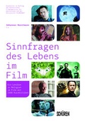 Cover: Sinnfragen des Lebens im Film. - Sch&uuml;ren Verlag GmbH