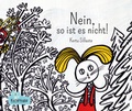 Cover: Nein, so ist es nicht! - Kullerkupp Kinderbuch Verlag
