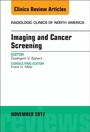 Cover: Imaging and Cancer Screening, An Issue of Radiologic Clinics of North America: Volume 55-6 - Elsevier