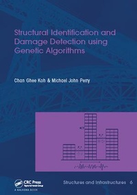 Enlarge image Cover: Structural Identification and Damage Detection using Genetic Algorithms - CRC Press