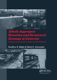 Enlarge image Cover: Alkali-Aggregate Reaction and Structural Damage to Concrete - CRC Press