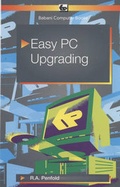 Cover: Easy PC Upgrading - Bernard Babani Publishing