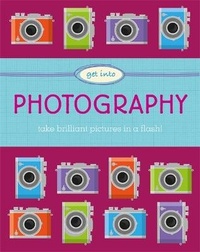 Enlarge image Cover: Get Into: Photography - Wayland