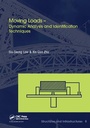 Cover: Moving Loads - Dynamic Analysis and Identification Techniques - CRC Press