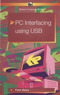 Cover: PC Interfacing Using USB - Bernard Babani Publishing