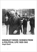 Cover: Making the Heavens Hum: Kingsley Wood: Scenes from a Political Life 1925-1943 Part 2 - Gretton Books