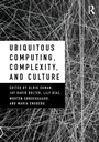 Cover: Ubiquitous Computing, Complexity and Culture - Routledge