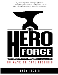 Enlarge image Cover: The Hero Forge - Lulu.com
