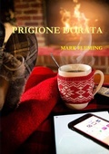 Cover: Prigione Dorata - Lulu.com