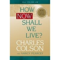 Enlarge image Cover: How Now Shall We Live? - Tyndale House Publishers