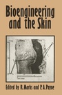 Cover: Bioengineering and the Skin - MTP Press Limited