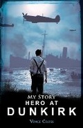 Cover: Hero at Dunkirk - Scholastic