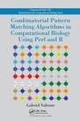 Cover: Combinatorial Pattern Matching Algorithms in Computational Biology Using Perl and R - CRC Press