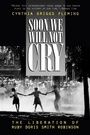 Cover: Soon We Will Not Cry - Rowman & Littlefield Publishers