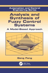 Enlarge image Cover: Analysis and Synthesis of Fuzzy Control Systems - CRC Press