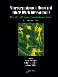 Enlarge image Cover: Microorganisms in Home and Indoor Work Environments - CRC Press