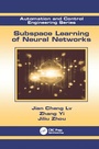 Cover: Subspace Learning of Neural Networks - CRC Press