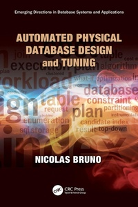Enlarge image Cover: Automated Physical Database Design and Tuning - CRC Press