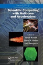 Cover: Scientific Computing with Multicore and Accelerators - CRC Press