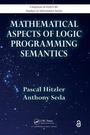 Cover: Mathematical Aspects of Logic Programming Semantics - CRC Press