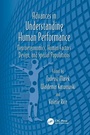Cover: Advances in Understanding Human Performance - CRC Press