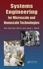 Cover: Systems Engineering for Microscale and Nanoscale Technologies - CRC Press