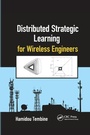 Cover: Distributed Strategic Learning for Wireless Engineers - CRC Press