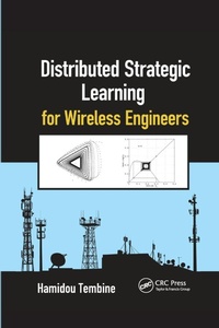 Enlarge image Cover: Distributed Strategic Learning for Wireless Engineers - CRC Press