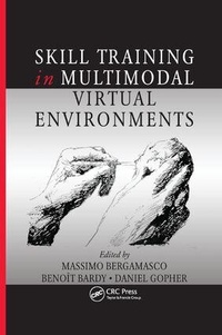 Enlarge image Cover: Skill Training in Multimodal Virtual Environments - CRC Press
