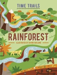 Enlarge image Cover: Time Trails: Rainforest - Franklin Watts Ltd