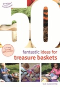 Abbildung von: 50 Fantastic Ideas for Treasure Baskets - Featherstone