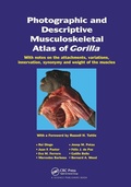 Cover: Photographic and Descriptive Musculoskeletal Atlas of Gorilla - CRC Press