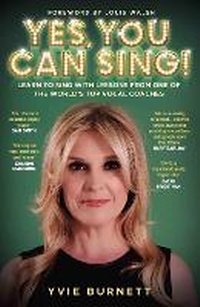 Enlarge image Cover: Yes, You can Sing - Learn to Sing with Lessons from One of The World's Top Vocal Coaches - John Blake Publishing Ltd
