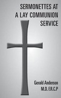 Cover: Sermonettes at a Lay Communion Service - Grosvenor House Publishing Ltd