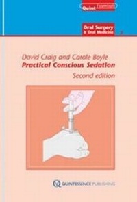 Enlarge image Cover: Practical Conscious Sedation: 2 - Quintessence Publishing Co Ltd