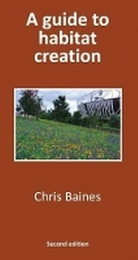 Enlarge image Cover: A Guide to Habitat Creation - Packard Publishing Ltd
